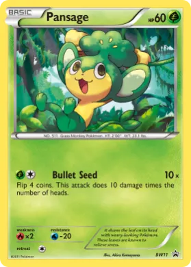 Pansage (PR-BLW BW11) BW Black Star Promos
