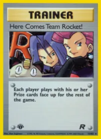 Here Comes Team Rocket! (TR 15) Team Rocket