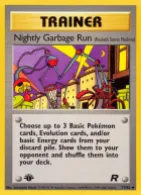 Nightly Garbage Run (TR 77) Team Rocket