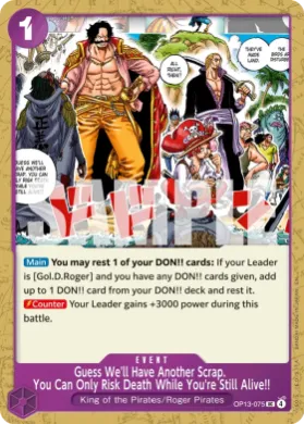 Guess We'll Have Another Scrap. You Can Only Risk Death While You're Still Alive!! (OP13 OP13-075) Carrying on His Will