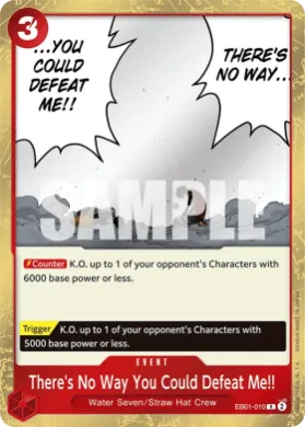 There's No Way You Could Defeat Me!! (EB01 EB01-010) Memorial Collection
