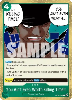 You Ain't Even Worth Killing Time!! (OP06 OP06-039) Wings of the Captain