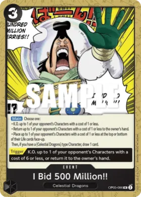 I Bid 500 Million!! (OP05 OP05-096) Awakening of the New Era