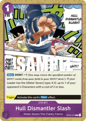Hull Dismantler Slash (OP03 OP03-073) Pillars of Strength