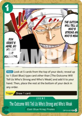 The Outcome Will Tell Us Who's Strong and Who's Weak (OP15 OP15-037) Adventure on Kami's Island