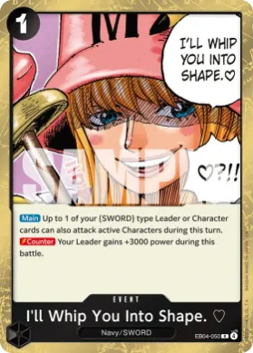 I'll Whip You Into Shape. ♡ (OP15 EB04-050) Adventure on Kami's Island