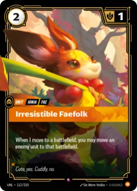 Irresistible Faefolk ( UNL-112/219) Unleashed