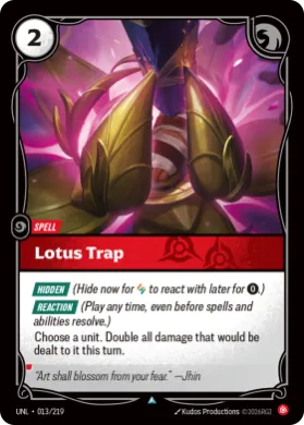 Lotus Trap ( UNL-013/219) Unleashed