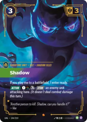 Shadow ( UNL-194/219) Unleashed