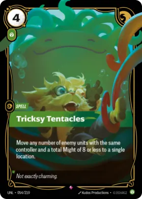 Tricksy Tentacles ( UNL-054/219) Unleashed
