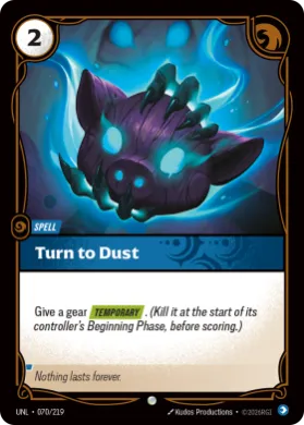 Turn to Dust ( UNL-070/219) Unleashed