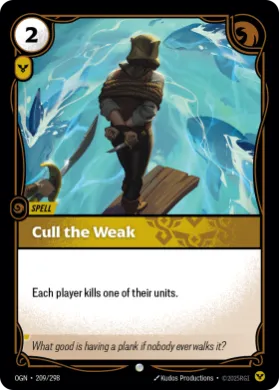 Cull the Weak ( OGN-209/298) Origins Main Set