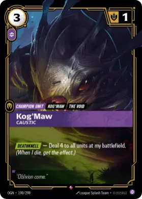 Kog'Maw, Caustic ( OGN-190/298) Origins Main Set