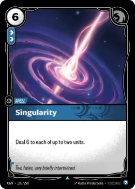 Singularity ( OGN-105/298) Origins Main Set
