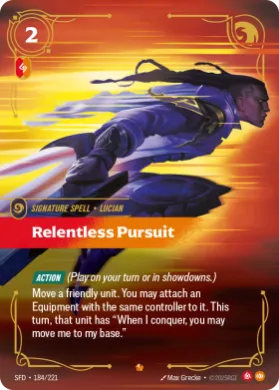 Relentless Pursuit (SFD SFD-184/221) Spiritforged