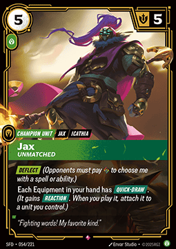 Jax, Unmatched – V.1 - Rare