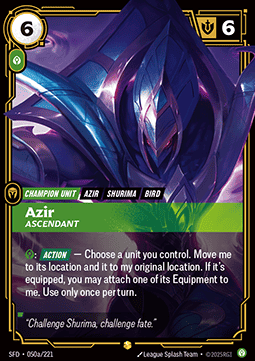 Azir, Ascendant – V.2 - Showcase