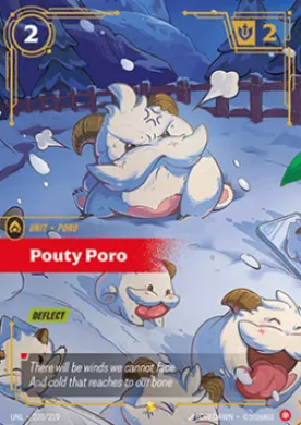 Pouty Poro ( UNL-220/219) Unleashed