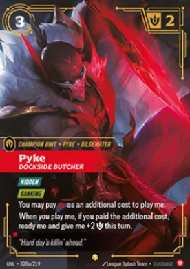 Pyke, Dockside Butcher ( UNL-028a/219) Unleashed