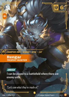 Rengar, Trophy Hunter ( UNL-120a/219) Unleashed