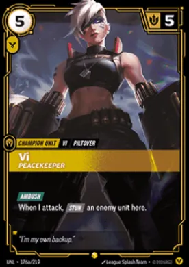 Vi, Peacekeeper ( UNL-176a/219) Unleashed
