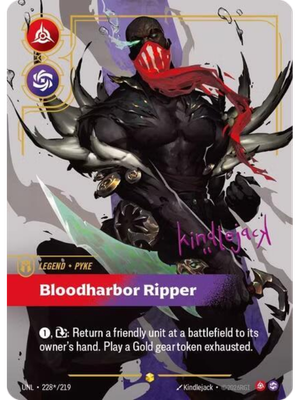 Pyke, Bloodharbor Ripper – V.3 - Signed Showcase
