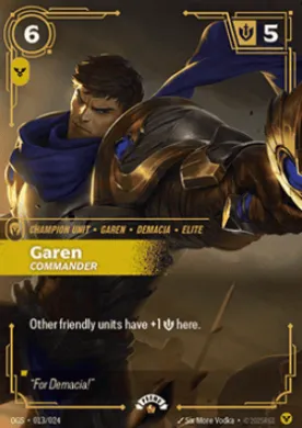 Garen, Commander (OGN 013) Origins: Promos