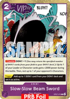 Slow-Slow Beam Sword (PRB02 OP07-076) One Piece Card The Best Vol.2