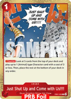 Just Shut Up and Come with Us!!!! (PRB02 EB01-009) One Piece Card The Best Vol.2