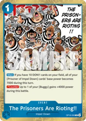 The Prisoners Are Rioting!! (OP-16 OP16-058) The Time of Battle