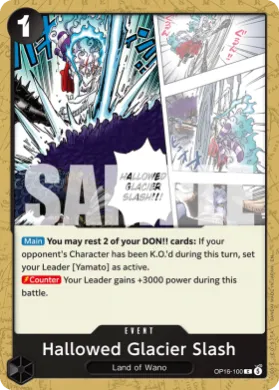 Hallowed Glacier Slash (OP-16 OP16-100) The Time of Battle
