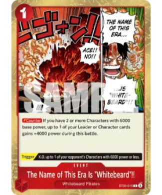 The Name of This Era Is "Whitebeard"!! (ST30 ST30-015) EX Luffy & Ace