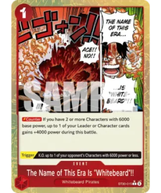 The Name of This Era Is "Whitebeard"!! (ST30 ST30-015) EX Luffy & Ace