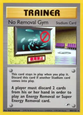 No Removal Gym (GH 103) Gym Heroes