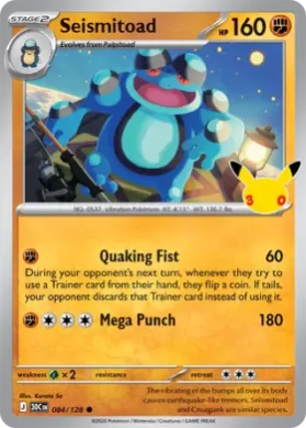 Seismitoad (30C 084) 30th Celebration