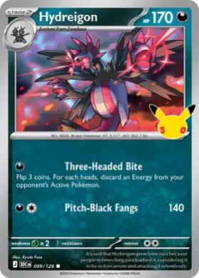 Hydreigon (30C 099) 30th Celebration