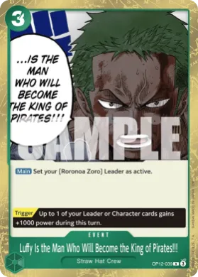 Luffy Is the Man Who Will Become the King of Pirates!!! (ST32 OP12-039) GREEN Roronoa Zoro