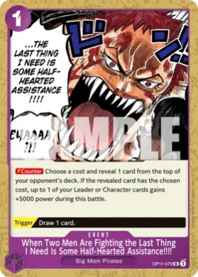 When Two Men Are Fighting the Last Thing I Need Is Some Half-Hearted Assistance!!!! (ST34 OP11-079) PURPLE Charlotte Katakuri