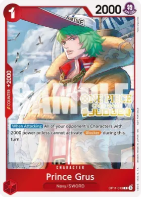 Prince Grus (JDG OP11-013) Judge Promos
