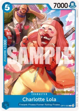 Charlotte Lola (OP11P OP11-052) Promos: A Fist of Divine Speed