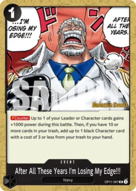 After All These Years I'm Losing My Edge!!! (OP11P OP11-097) Promos: A Fist of Divine Speed