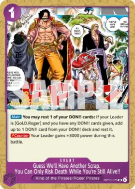 Guess We'll Have Another Scrap. You Can Only Risk Death While You're Still Alive!! (OP13P OP13-075) Promos: Carrying on his Will