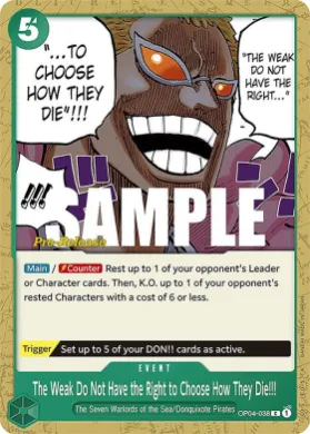 The Weak Do Not Have the Right to Choose How They Die!!! (OP04P OP04-038) Promos: Kingdoms of Intrigue