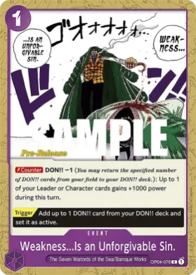 Weakness...Is an Unforgivable Sin. (OP04P OP04-076) Promos: Kingdoms of Intrigue