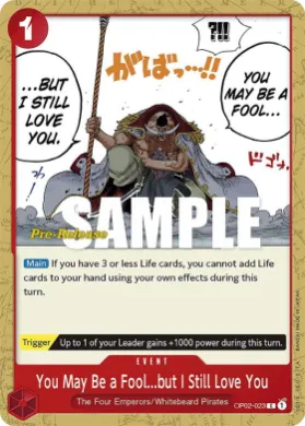 You May Be a Fool...but I Still Love You (OP02P OP02-023) Promos: Paramount War