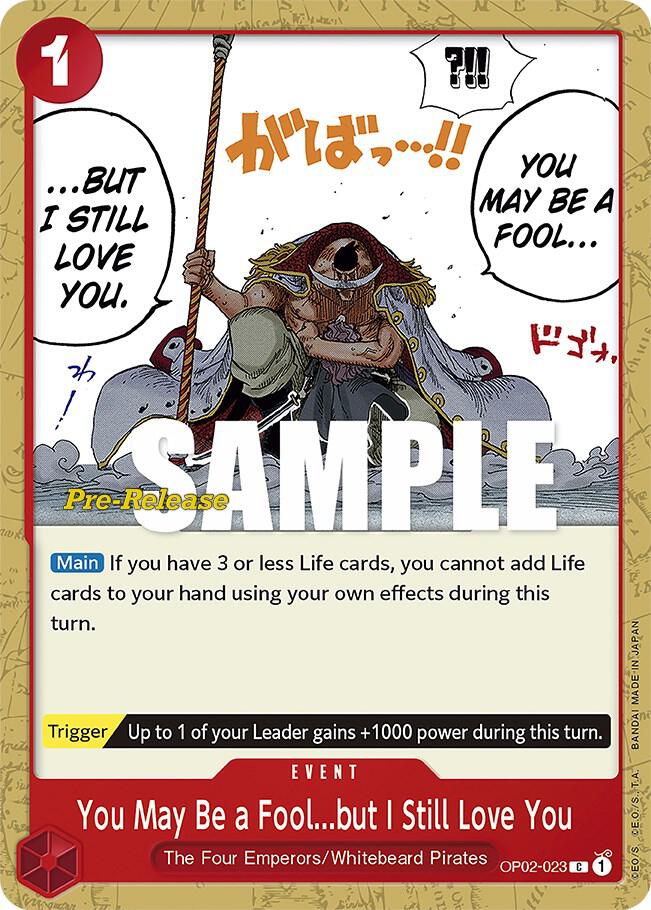 You May Be a Fool...but I Still Love You OP02-023 One Piece card