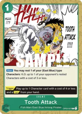 Tooth Attack (OP03P OP03-037) Promos: Pillars of Strength