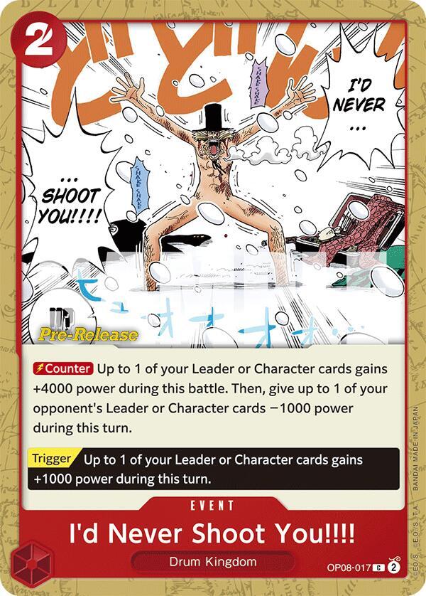 I'd Never Shoot You!!!! OP08-017 One Piece card