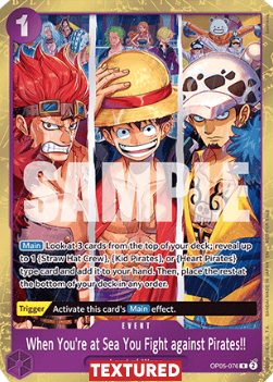 When You're at Sea You Fight against Pirates!! OP05-076 One Piece card