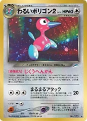 Dark Porygon2 ( 097) Darkness, and to Light...